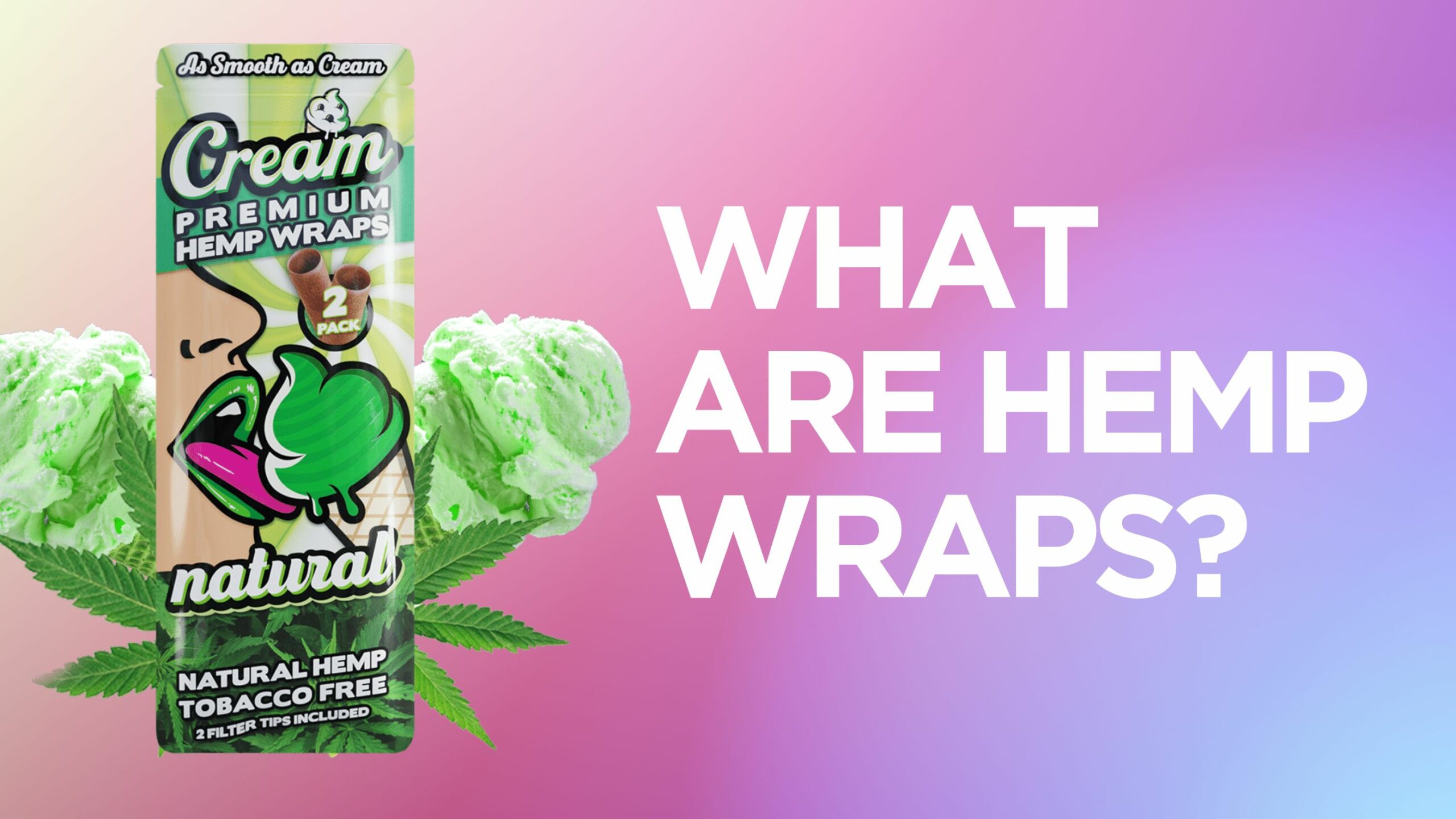 What Are Hemp Wraps? 1 What Are Hemp Wraps?